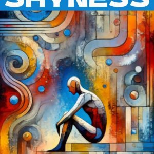 Overcoming Shyness